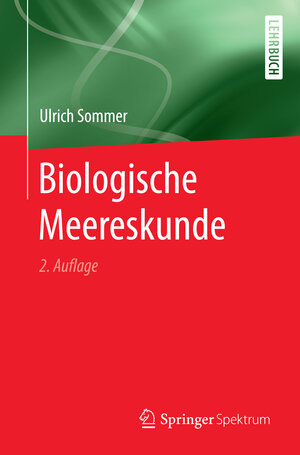 Buchcover Biologische Meereskunde | Ulrich Sommer | EAN 9783662498811 | ISBN 3-662-49881-2 | ISBN 978-3-662-49881-1