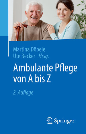 Buchcover Ambulante Pflege von A bis Z  | EAN 9783662498859 | ISBN 3-662-49885-5 | ISBN 978-3-662-49885-9