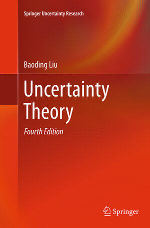 Buchcover Uncertainty Theory | Baoding Liu | EAN 9783662499887 | ISBN 3-662-49988-6 | ISBN 978-3-662-49988-7