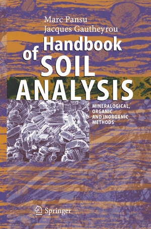 Buchcover Handbook of Soil Analysis | Marc Pansu | EAN 9783662500071 | ISBN 3-662-50007-8 | ISBN 978-3-662-50007-1