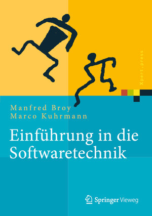 Buchcover Einführung in die Softwaretechnik | Manfred Broy | EAN 9783662502624 | ISBN 3-662-50262-3 | ISBN 978-3-662-50262-4