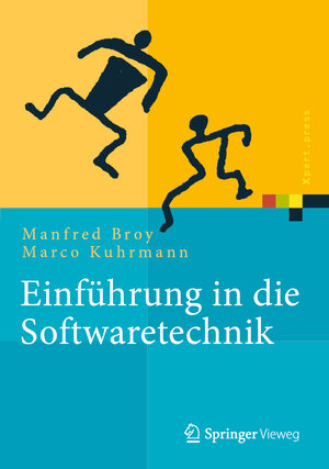 Buchcover Einführung in die Softwaretechnik | Manfred Broy | EAN 9783662502631 | ISBN 3-662-50263-1 | ISBN 978-3-662-50263-1