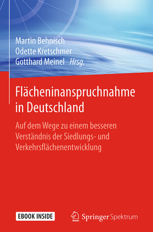 Buchcover Flächeninanspruchnahme in Deutschland  | EAN 9783662503041 | ISBN 3-662-50304-2 | ISBN 978-3-662-50304-1