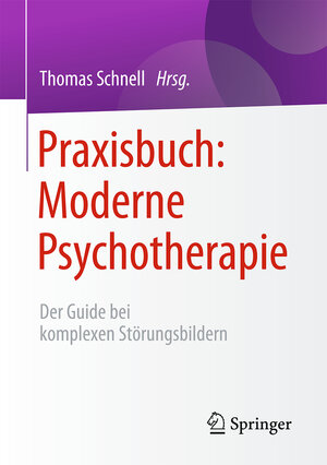 Buchcover Praxisbuch: Moderne Psychotherapie  | EAN 9783662503140 | ISBN 3-662-50314-X | ISBN 978-3-662-50314-0