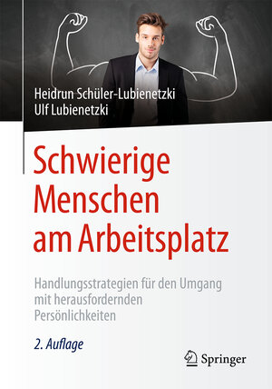 Buchcover Schwierige Menschen am Arbeitsplatz | Heidrun Schüler-Lubienetzki | EAN 9783662504543 | ISBN 3-662-50454-5 | ISBN 978-3-662-50454-3