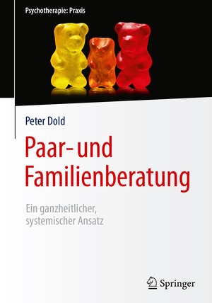 Buchcover Paar- und Familienberatung | Peter Dold | EAN 9783662504826 | ISBN 3-662-50482-0 | ISBN 978-3-662-50482-6