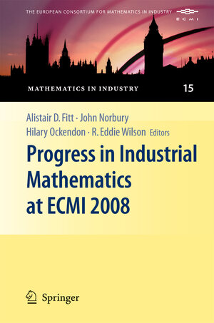 Buchcover Progress in Industrial Mathematics at ECMI 2008  | EAN 9783662505960 | ISBN 3-662-50596-7 | ISBN 978-3-662-50596-0