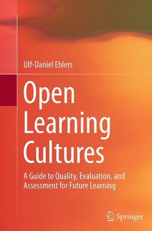 Buchcover Open Learning Cultures | Ulf-Daniel Ehlers | EAN 9783662506035 | ISBN 3-662-50603-3 | ISBN 978-3-662-50603-5