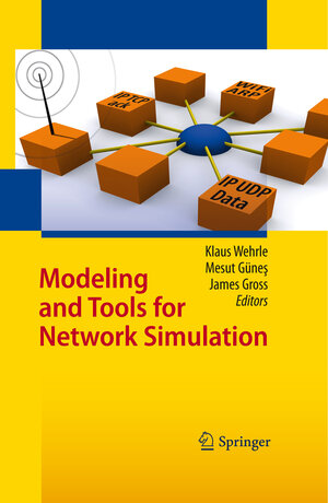 Buchcover Modeling and Tools for Network Simulation | EAN 9783662506240 | ISBN 3-662-50624-6 | ISBN 978-3-662-50624-0