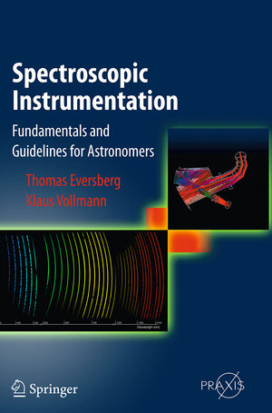 Buchcover Spectroscopic Instrumentation | Thomas Eversberg | EAN 9783662511527 | ISBN 3-662-51152-5 | ISBN 978-3-662-51152-7