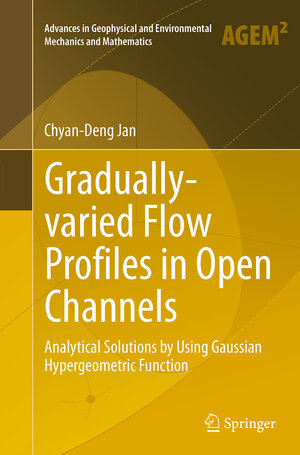 Buchcover Gradually-varied Flow Profiles in Open Channels | Chyan-Deng Jan | EAN 9783662511688 | ISBN 3-662-51168-1 | ISBN 978-3-662-51168-8