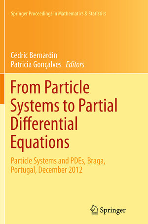 Buchcover From Particle Systems to Partial Differential Equations  | EAN 9783662512401 | ISBN 3-662-51240-8 | ISBN 978-3-662-51240-1