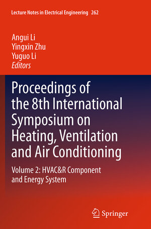 Buchcover Proceedings of the 8th International Symposium on Heating, Ventilation and Air Conditioning  | EAN 9783662513781 | ISBN 3-662-51378-1 | ISBN 978-3-662-51378-1