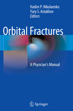 Buchcover Orbital Fractures | EAN 9783662515464 | ISBN 3-662-51546-6 | ISBN 978-3-662-51546-4