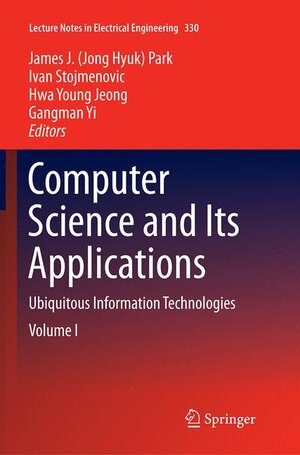 Buchcover Computer Science and its Applications | EAN 9783662516195 | ISBN 3-662-51619-5 | ISBN 978-3-662-51619-5