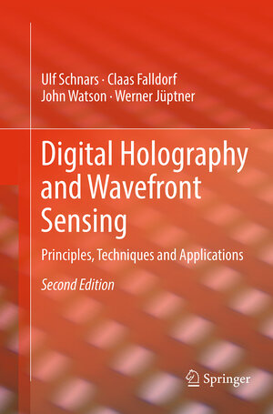 Buchcover Digital Holography and Wavefront Sensing | Ulf Schnars | EAN 9783662517741 | ISBN 3-662-51774-4 | ISBN 978-3-662-51774-1