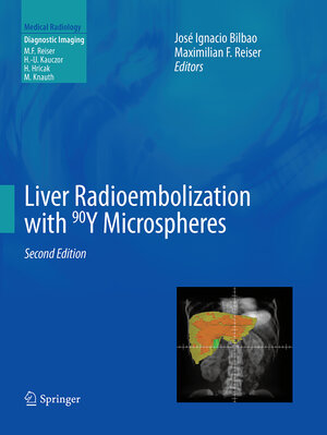 Buchcover Liver Radioembolization with 90Y Microspheres  | EAN 9783662518182 | ISBN 3-662-51818-X | ISBN 978-3-662-51818-2