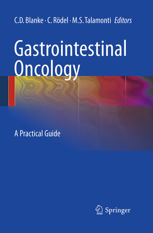 Buchcover Gastrointestinal Oncology | EAN 9783662518984 | ISBN 3-662-51898-8 | ISBN 978-3-662-51898-4