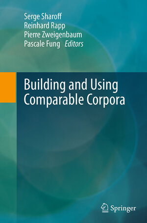 Buchcover Building and Using Comparable Corpora | EAN 9783662520062 | ISBN 3-662-52006-0 | ISBN 978-3-662-52006-2