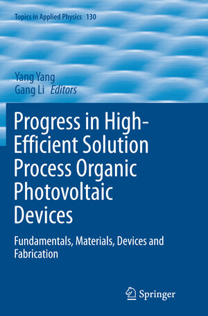 Buchcover Progress in High-Efficient Solution Process Organic Photovoltaic Devices | EAN 9783662520901 | ISBN 3-662-52090-7 | ISBN 978-3-662-52090-1