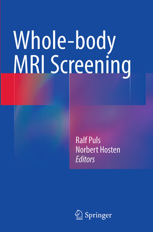 Buchcover Whole-body MRI Screening  | EAN 9783662521076 | ISBN 3-662-52107-5 | ISBN 978-3-662-52107-6