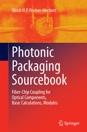 Buchcover Photonic Packaging Sourcebook | Ulrich H. P. Fischer-Hirchert | EAN 9783662521359 | ISBN 3-662-52135-0 | ISBN 978-3-662-52135-9