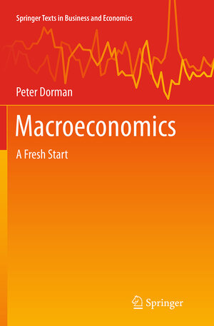 Buchcover Macroeconomics | Peter Dorman | EAN 9783662522486 | ISBN 3-662-52248-9 | ISBN 978-3-662-52248-6