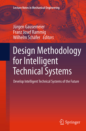 Buchcover Design Methodology for Intelligent Technical Systems | EAN 9783662522967 | ISBN 3-662-52296-9 | ISBN 978-3-662-52296-7