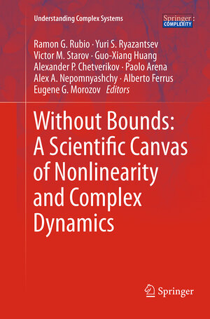 Buchcover Without Bounds: A Scientific Canvas of Nonlinearity and Complex Dynamics | EAN 9783662523278 | ISBN 3-662-52327-2 | ISBN 978-3-662-52327-8