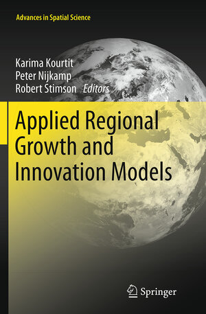 Buchcover Applied Regional Growth and Innovation Models  | EAN 9783662523476 | ISBN 3-662-52347-7 | ISBN 978-3-662-52347-6