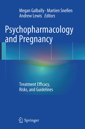 Buchcover Psychopharmacology and Pregnancy  | EAN 9783662523483 | ISBN 3-662-52348-5 | ISBN 978-3-662-52348-3