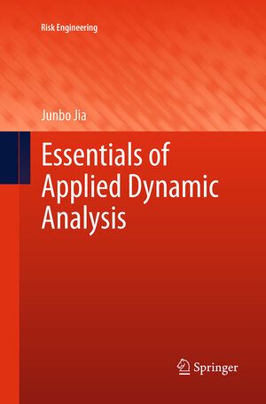 Buchcover Essentials of Applied Dynamic Analysis | Junbo Jia | EAN 9783662523681 | ISBN 3-662-52368-X | ISBN 978-3-662-52368-1