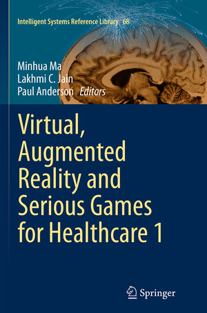 Buchcover Virtual, Augmented Reality and Serious Games for Healthcare 1 | EAN 9783662523728 | ISBN 3-662-52372-8 | ISBN 978-3-662-52372-8