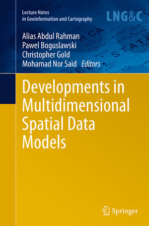 Buchcover Developments in Multidimensional Spatial Data Models | EAN 9783662523896 | ISBN 3-662-52389-2 | ISBN 978-3-662-52389-6