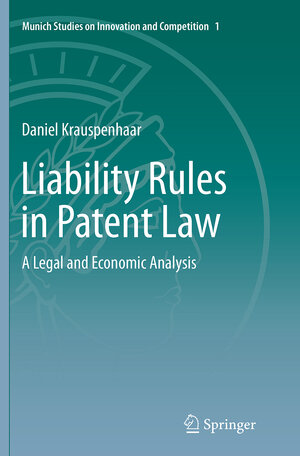 Buchcover Liability Rules in Patent Law | Daniel Krauspenhaar | EAN 9783662524893 | ISBN 3-662-52489-9 | ISBN 978-3-662-52489-3