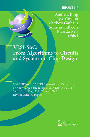 Buchcover VLSI-SoC: From Algorithms to Circuits and System-on-Chip Design | EAN 9783662525296 | ISBN 3-662-52529-1 | ISBN 978-3-662-52529-6