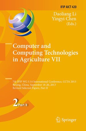 Buchcover Computer and Computing Technologies in Agriculture VII | EAN 9783662525548 | ISBN 3-662-52554-2 | ISBN 978-3-662-52554-8