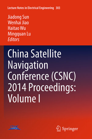 Buchcover China Satellite Navigation Conference (CSNC) 2014 Proceedings: Volume I  | EAN 9783662525616 | ISBN 3-662-52561-5 | ISBN 978-3-662-52561-6