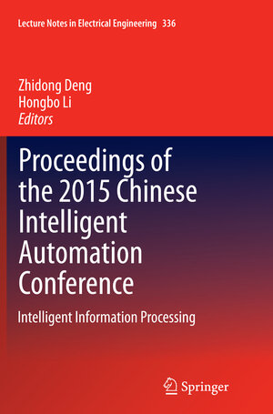 Buchcover Proceedings of the 2015 Chinese Intelligent Automation Conference  | EAN 9783662525906 | ISBN 3-662-52590-9 | ISBN 978-3-662-52590-6