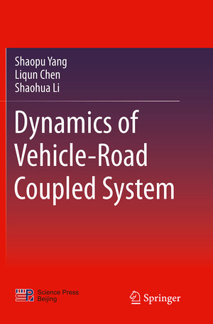 Buchcover Dynamics of Vehicle-Road Coupled System | Shaopu Yang | EAN 9783662525951 | ISBN 3-662-52595-X | ISBN 978-3-662-52595-1