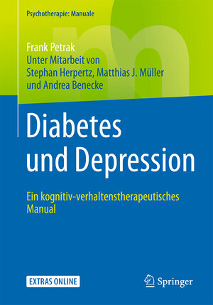 Buchcover Diabetes und Depression | Frank Petrak | EAN 9783662526606 | ISBN 3-662-52660-3 | ISBN 978-3-662-52660-6