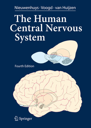 Buchcover The Human Central Nervous System | Rudolf Nieuwenhuys | EAN 9783662526828 | ISBN 3-662-52682-4 | ISBN 978-3-662-52682-8