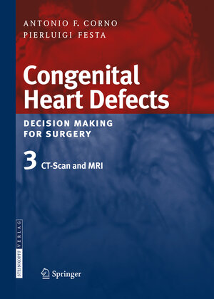 Buchcover Congenital Heart Defects. Decision Making for Surgery | Antonio F. Corno | EAN 9783662526859 | ISBN 3-662-52685-9 | ISBN 978-3-662-52685-9