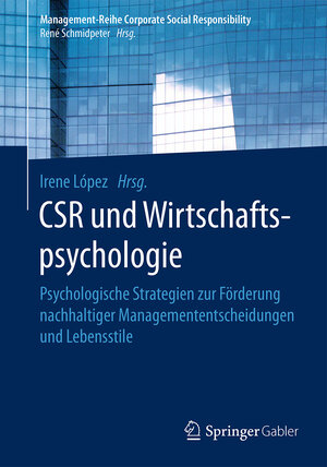 Buchcover CSR und Wirtschaftspsychologie  | EAN 9783662527450 | ISBN 3-662-52745-6 | ISBN 978-3-662-52745-0