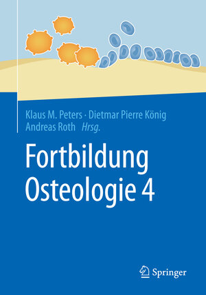 Buchcover Fortbildung Osteologie 4  | EAN 9783662527474 | ISBN 3-662-52747-2 | ISBN 978-3-662-52747-4