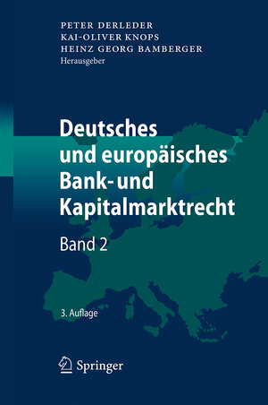 Buchcover Deutsches und europäisches Bank- und Kapitalmarktrecht  | EAN 9783662528044 | ISBN 3-662-52804-5 | ISBN 978-3-662-52804-4