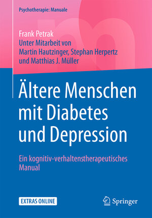 Buchcover Ältere Menschen mit Diabetes und Depression | Frank Petrak | EAN 9783662529102 | ISBN 3-662-52910-6 | ISBN 978-3-662-52910-2