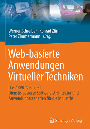 Buchcover Web-basierte Anwendungen Virtueller Techniken  | EAN 9783662529560 | ISBN 3-662-52956-4 | ISBN 978-3-662-52956-0