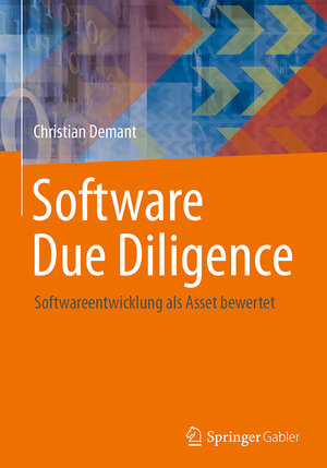 Buchcover Software Due Diligence | Christian Demant | EAN 9783662530610 | ISBN 3-662-53061-9 | ISBN 978-3-662-53061-0