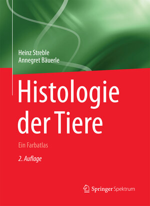 Buchcover Histologie der Tiere | Heinz Streble | EAN 9783662531594 | ISBN 3-662-53159-3 | ISBN 978-3-662-53159-4